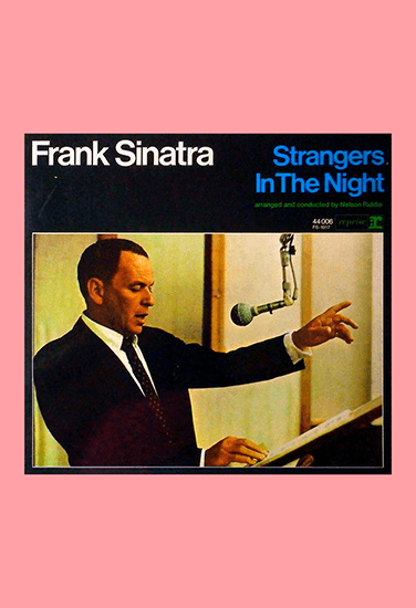 Фрэнк Синатра Strangers In The Night Фрэнк Синатра Strangers In The Night